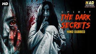 SPIRIT: THE DARK SECRETS - Hollywood Movie Hindi Dubbed | Darren Matheson, Lynn | Horror Movie