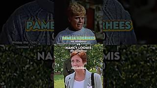 Pamela Voorhees vs Nancy Loomis