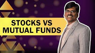 Investing in STOCKS vs MUTUAL FUNDS - Which is better for YOU? | P R Sundar