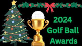 The 2024 Golf Ball Awards