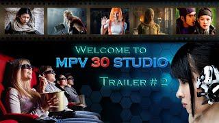 Welcome to "MPV30" STUDIO - TRAILER #2