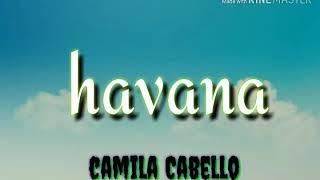 Camila Cabello — Havana (lyrics video)