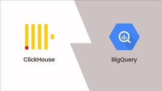 Clickhouse Vs BigQuery - a detailed comparison ️