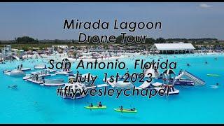 Mirada Lagoon Drone Tour San Antonio Florida July 1st 2023 #flywesleychapel