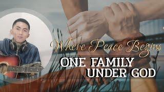 Where Peace Begins (ONE FAMILY UNDER GOD) - Jericho De Guzman Cover