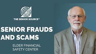 Senior Scams and Frauds - protection and prevention