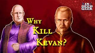 Why did Varys kill Kevan Lannister?