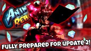 How To Make Sure You're Fully Prepared For Update 2 In Anime Reborn!