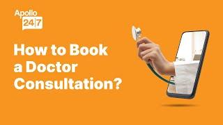 How to Book a Doctor Consultation on Apollo 24|7 app