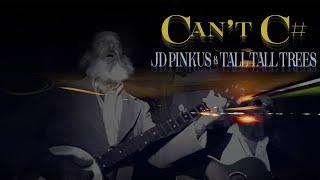 JD PINKUS & TALL TALL TREES - "CAN'T C#" (Official Shimmy-Disc Video)