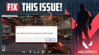 How to Fix DX11 Feature Level 10.0 Is Required To Run The Engine on Valorant PC