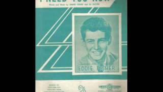 Eddie Fisher - I Need You Now ( 1954 )