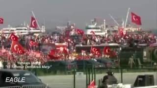 15 Temmuz Demokrasi Marşı - Yenikapı Mitingi (