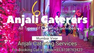 Anjali Caterers Mumbai Virar || The Complete Catering Services || Best Caterers in Mumbai Virar