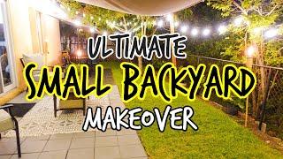 ULTIMATE SMALL BACKYARD MAKEOVER | DIY PATIO | RENTER FRIENDLY