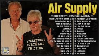 Air Supply Greatest Hits ⭐The Best Air Supply Songs 2024 