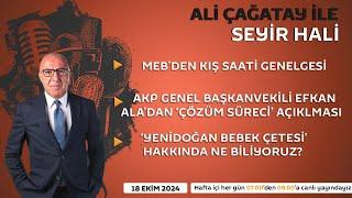 Ali Çağatay ile Seyir Hali (18.10.2024)