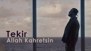 Tekir - Allah Kahretsin (Official Video)