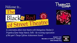 Thespo 22 | The Black and Red of Street Theatre