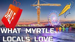 Why We LOVE Living in Myrtle Beach