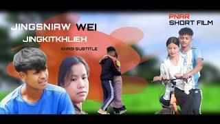 Jingsniaw wei Jingkitkhlieh | short film with khasi subtitles |