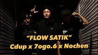 Cdup - FLOW SATIK ft Nochen & 7ogo.6 ( official music video ) prod by . Nephew