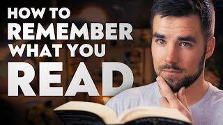 How to Remember More of What You Read