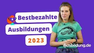 Die bestbezahlten Ausbildungen 2023