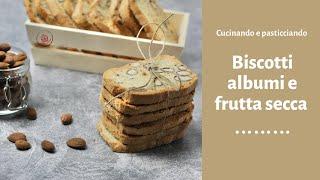 BISCOTTI DI ALBUMI E MANDORLE