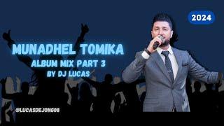 Munadhel Tomika Top Album Mix 2024! Assyrian/Arabic Mix (DJ Lucas)