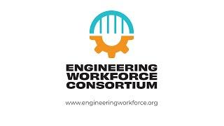 Official Launch of the Engineering Workforce Consortium