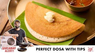 Perfect Dosa Recipe | Dosa Tawa Seasoning Tips, Dosa Atta | घर पर बनाइये परफेक्ट दोसा | Sanjyot Keer