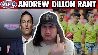 AFL- Andrew Dillon Rant