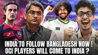 Indian Football will also have OCI Players ?, Big Statement from AIFF Kalyan Chaubey