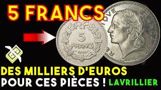 5 Francs Lavrillier  Ces Pièces Peuvent Valoir des DIZAINES DE MILLIERS d'Euros !