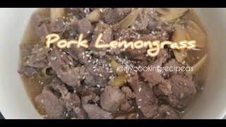 Masakan gampang, gak mungkin gak bisa - Pork Lemongrass | easy cooking | resep rumahan | home cooked