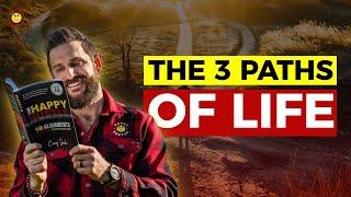 The 3 Paths of Life with Cary Jack