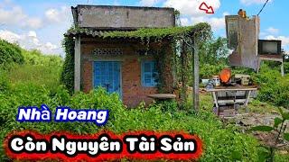 Kì lạ ngôi nhà bỏ hoang còn nguyên tài sản không ai dám lấy