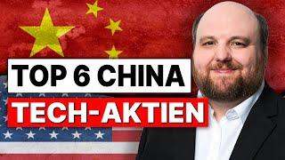 Die besten 6 China Tech-Aktien!