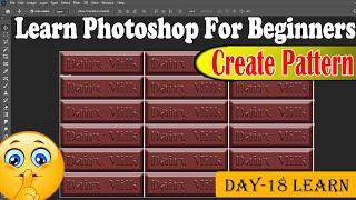 How to CREATE PATTERN In Photoshop || Photoshop Tutorial Day-18 In Hindi