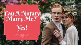 What States Can A Notary Public Perform Marriages?