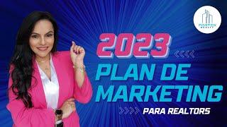 Plan de Marketing Digital 2023 para Realtors - Lina Monroy Broker - Fortex Realty