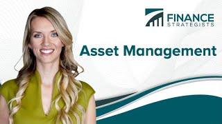 Asset Management Definition | Learn With Finance Strategists