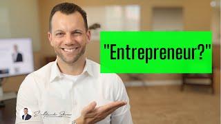 What is an "entrepreneur," ACTUALLY? #alexstoermer