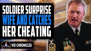 Soldier Surprises Wife And Catches Her Cheating | Vid Chronicles