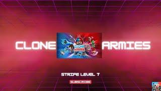 Mastering Strife Level 7 in Clone Armies – Unstoppable Victory!