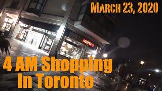 4 AM Shopping In Toronto