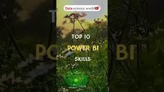 Top 10 Power BI Skills You Must Learn in 2025 | Power BI Career Essentials  #powerbi #datascience