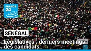 Législatives au Sénégal : derniers meetings des candidats • FRANCE 24