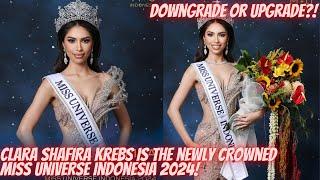 DOWNGRADE OR UPGRADE? CLARA SHAFIRA KREBS IS THE NEWLY CROWNED MISS UNIVERSE INDONESIA 2024!